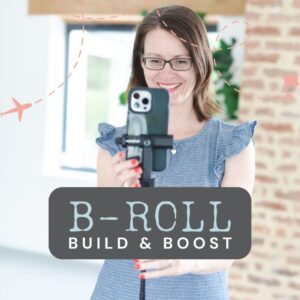 B-roll Build & Boost